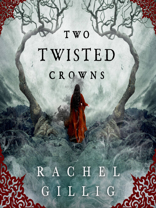 Title details for Two Twisted Crowns by Rachel Gillig - Wait list